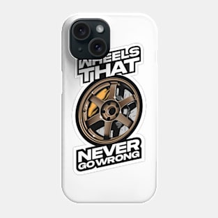 Wheels That Never Go Wrong Phone Case