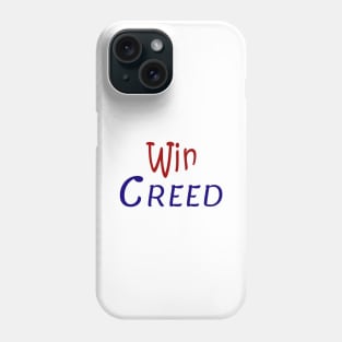 Win "Creed" Phone Case