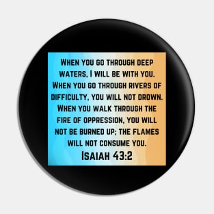 Bible Verse Isaiah 43:2 Pin