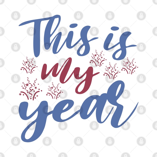 This is my year by MZeeDesigns