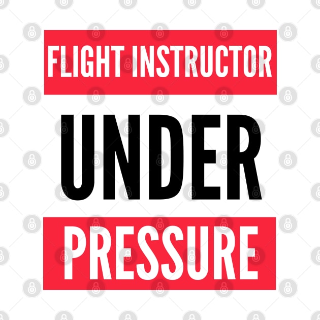 Flight Instructor Under Pressure by Jetmike