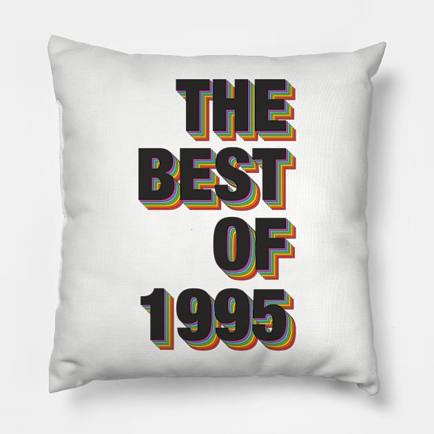 The Best Of 1995 Pillow by Dreamteebox