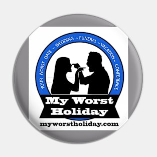 My Worst Holiday Pin