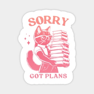 Sorry Got Plans Magnet