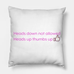 Heads Up Thumbs Up Pillow
