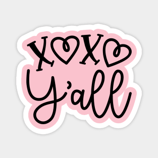 XOXO Y'all Hugs and Kisses Valentines Day Cute Magnet