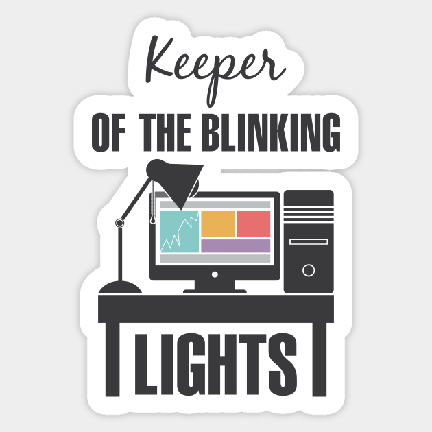 Keeper Light Network Engineer Admin Funny Coding IT - System Administrator - Sticker | TeePublic Keeper Light Network Engineer Admin Funny Coding IT - System Administrator - Sticker | TeePublic