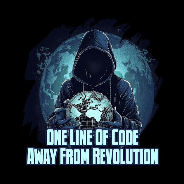 One Line of Code Away from Revolution by Pixy Official