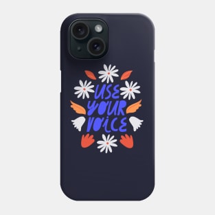 Use your voice Phone Case