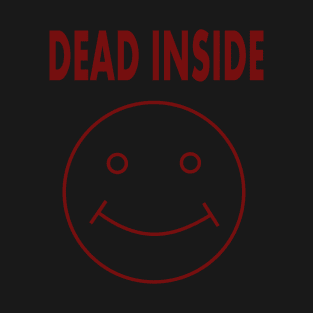 DEAD INSIDE T-Shirt