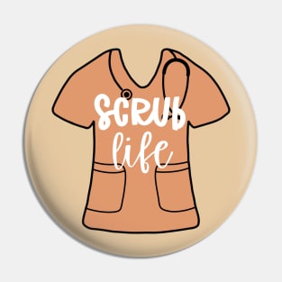 Scrub life - orange nurse scrub Pin