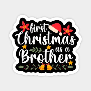 first christmas as a Brother Funny Xmas Christmas Magnet