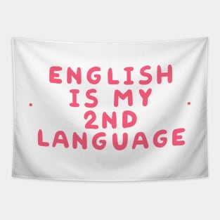 English Is My Second Language | Lilla The Lamb Tapestry