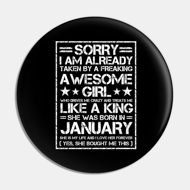 Sorry I Am Already Taken By A Freaking Awesome Girl January Pin by issambak