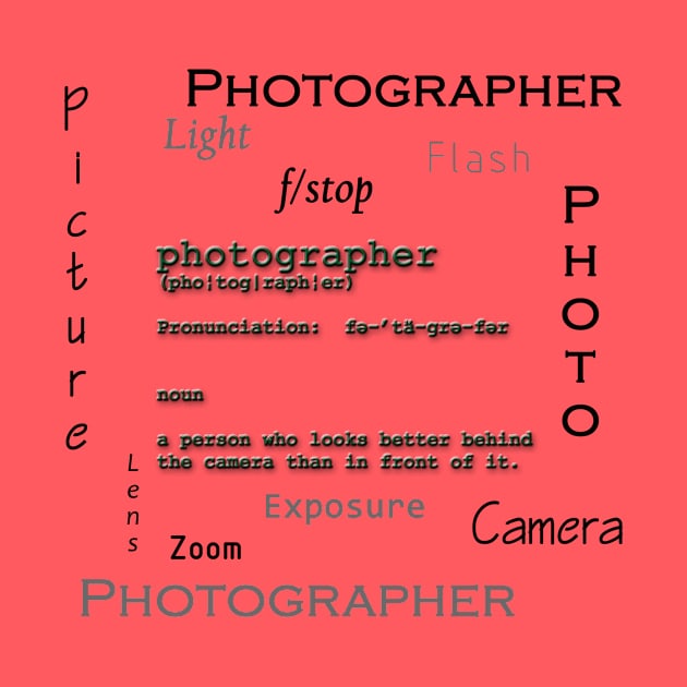 Photographer definition by WickedNiceTees