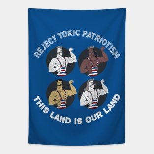 Reject Toxic Patriotism Tapestry