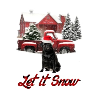 Black Pug Let It Snow Tree Farm Red Truck Christmas T-Shirt