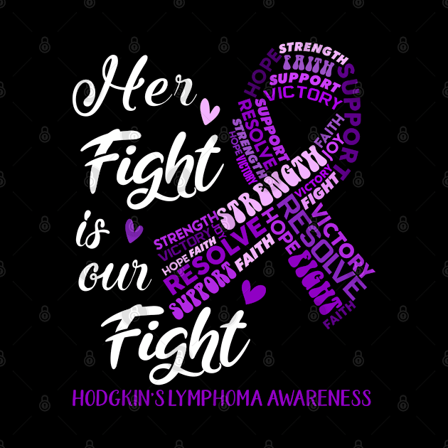 Hodgkin's Lymphoma Awareness Her Fight is our Fight by ThePassion99