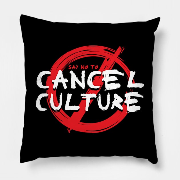 Cancel Culture - say no Pillow by Illustratorator