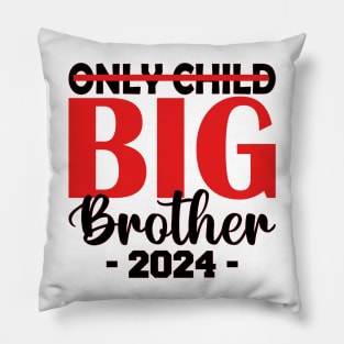 only child big brother 2024 Pillow