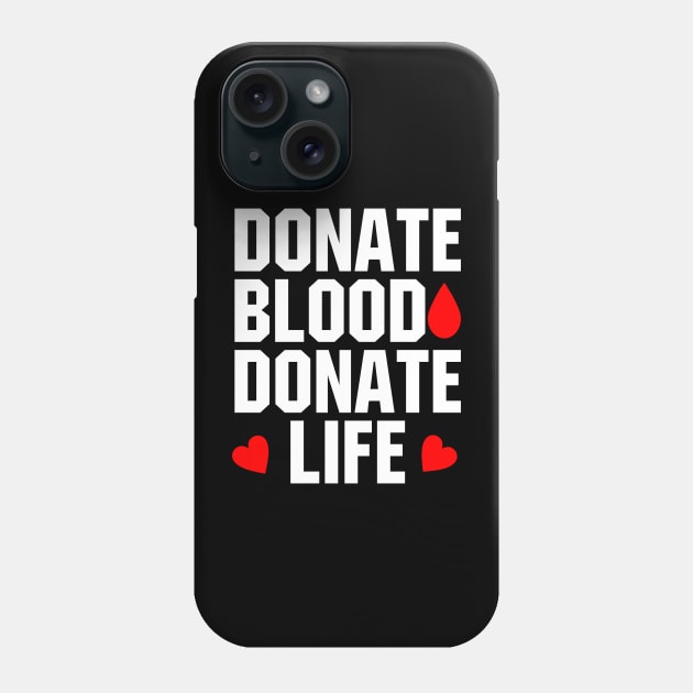 Donate blood donate life Phone Case by SimonL