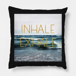 Inhale Exhale Pillow