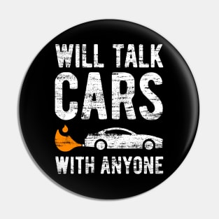 Will Talk Cars With Anyone - 9 Pin