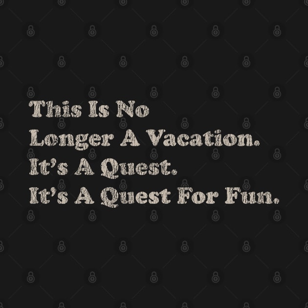 This Is No Longer Vacation Vintage by toyrand