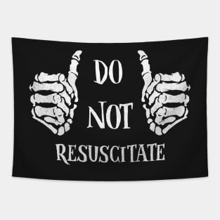 Do Not Resuscitate Tapestry