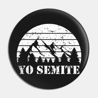 yo semite Pin