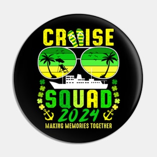 St Patrick's Day Cruise Squad 2024 Family Matching Trip Pin