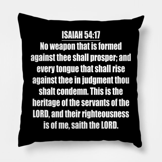 Isaiah 54:17 KJV Pillow by Holy Bible Verses