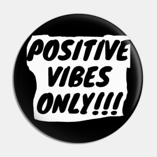 Positive Vibes Pin