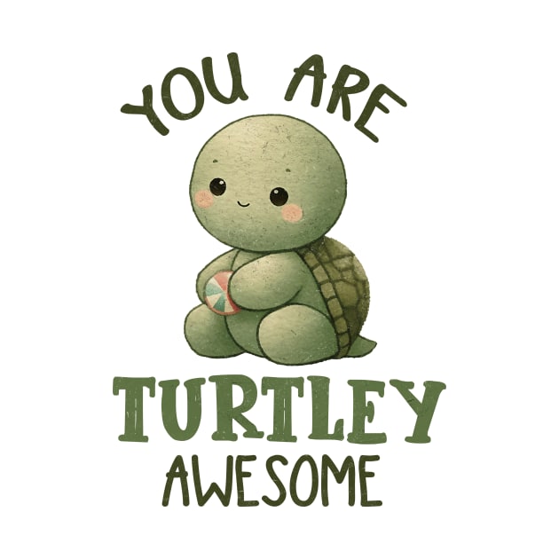 You are turtley awesome by MasutaroOracle