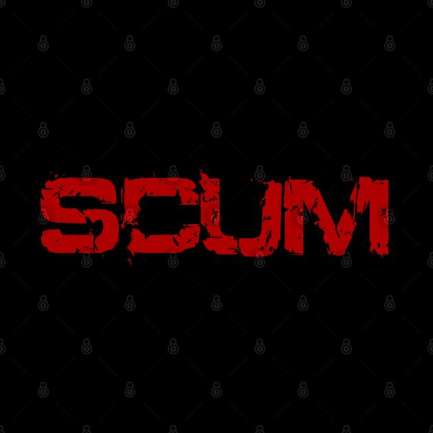 SCUM Funny Cool Text Word II by NoMans