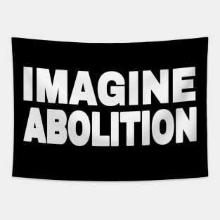 IMAGINE ABOLITION - White - Front Tapestry