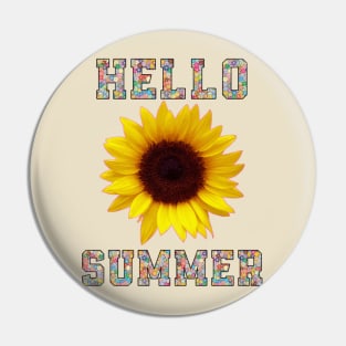 hello summer vibes with sunflower Pin
