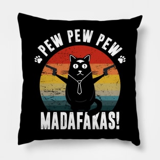 Cat Pew Pew Pew Madafakas Crazy Vintage Funny Pillow