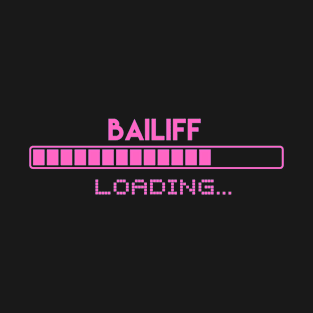 Bailiff Loading T-Shirt