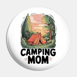 Camping Mom. Funny Camping Lover Pin