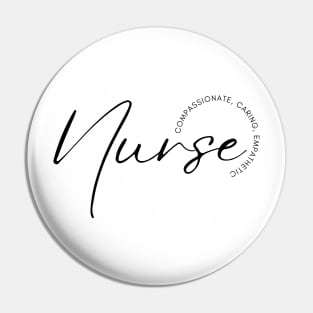 Nurse Compassionate Caring Empathetic Pin