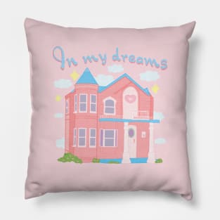 In my dreams Pillow