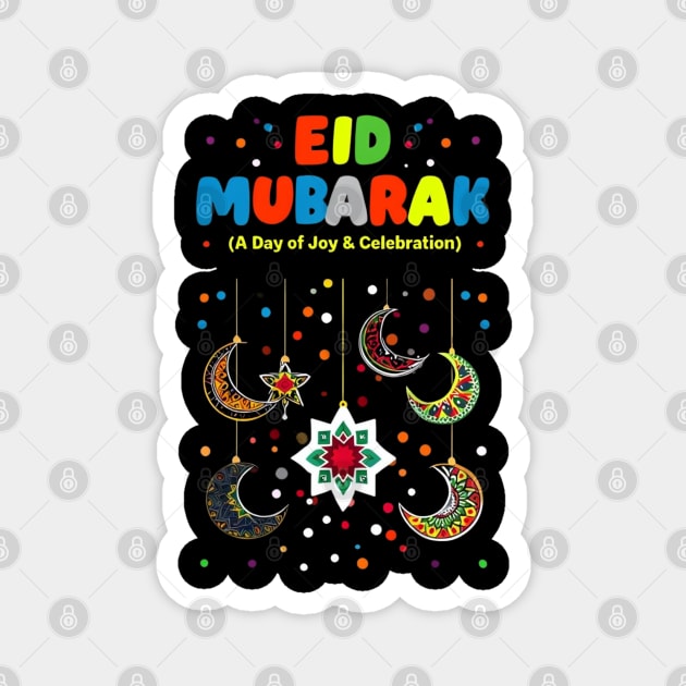 Happy Eid Mubarak for Muslim Kids Eid al Fitr Magnet by Creatifly Graphic Tees
