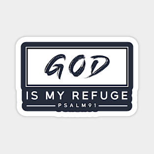 God Is My Refuge Magnet