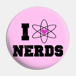 I love nerds Pin