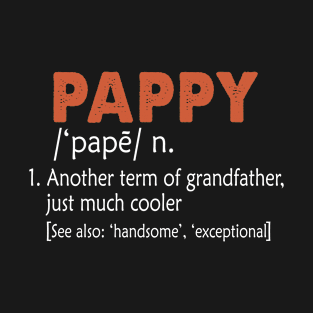 Pappy Like a Grandfather But So Much Cooler Definition Xmas T-Shirt