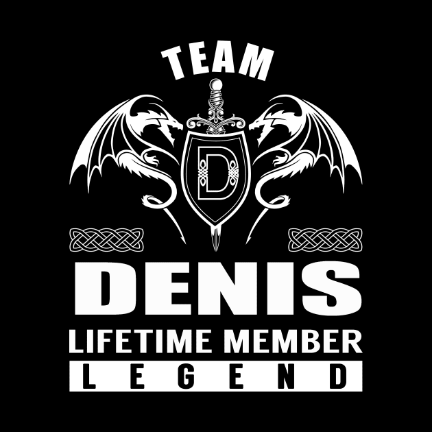 Team DENIS Lifetime Member Legend by Lizeth