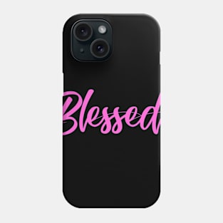 Blessed Phone Case