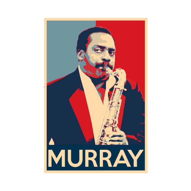 David Murray Hope Poster - Greatest musicians in jazz history by Quentin1984