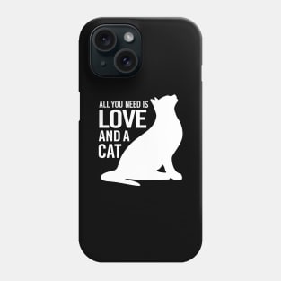 All You Need is Love and a Cat Phone Case